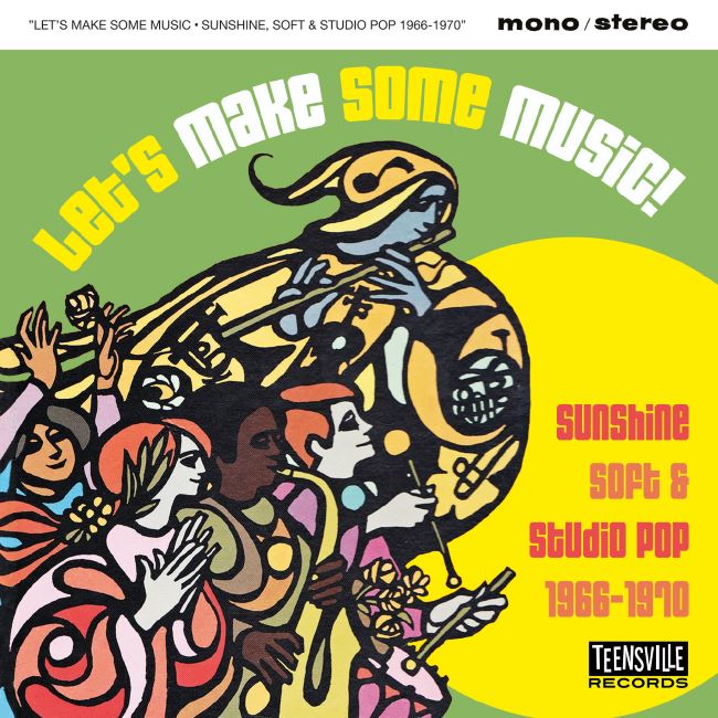 V.A. - Let's Make Some Music ! Sunshine ,Soft & Studio Pop 1966-